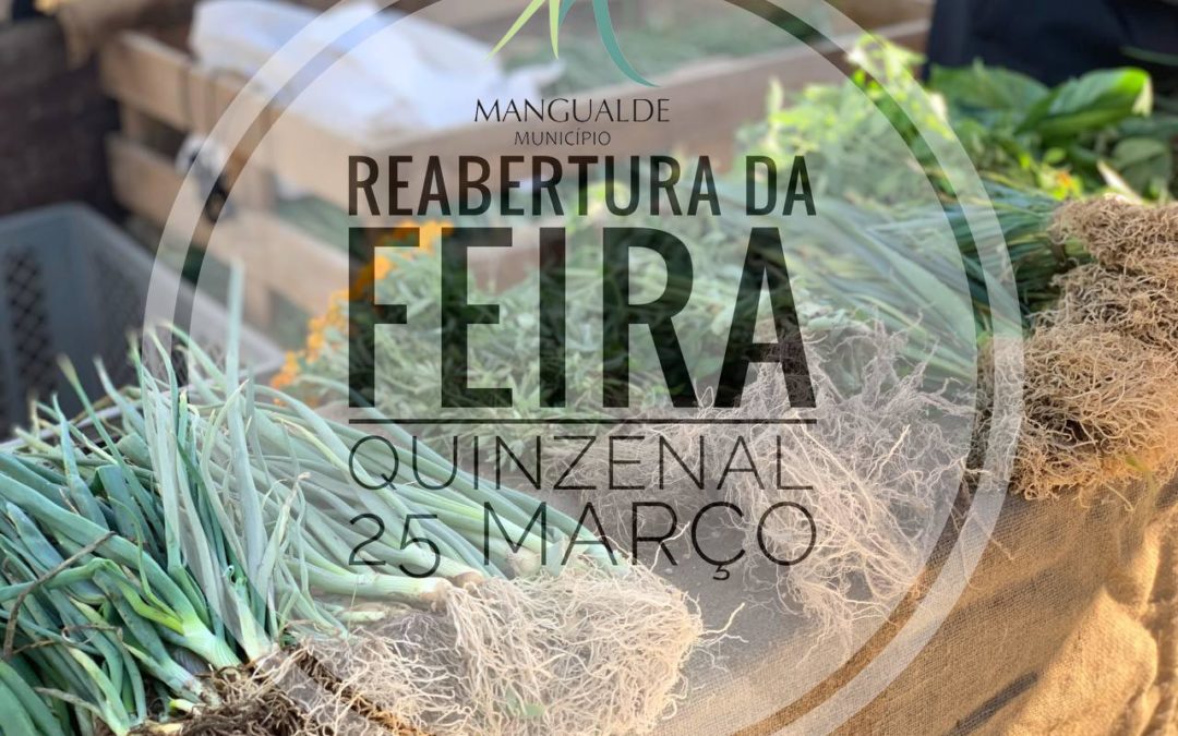 Feira Quinzenal reabre dia 25 março