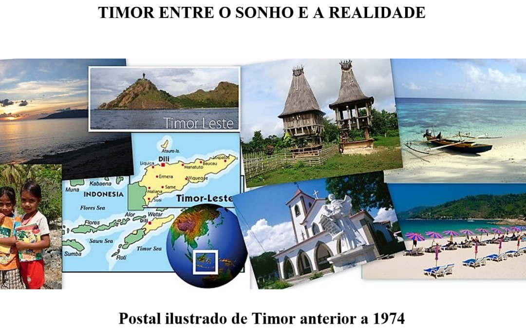 TIMOR ENTRE O SONHO E A REALIDADE – artigo de José Luiz Costa Sousa