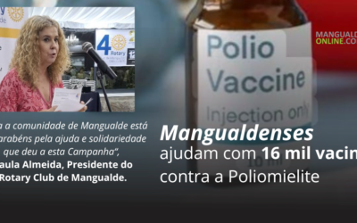 Rotary Club de Mangualde angaria fundos para mais de 16 mil vacinas contra a Poliomielite
