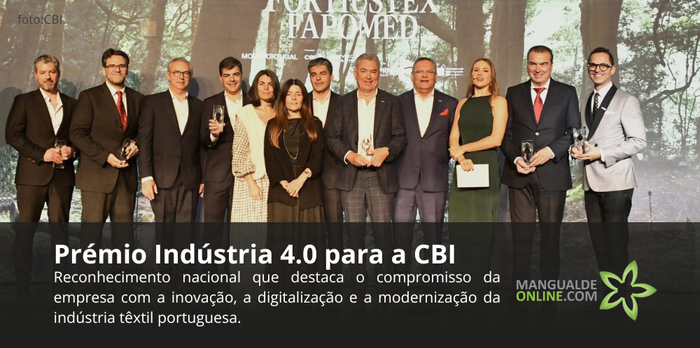CBI distinguida com o Prémio Indústria 4.0 – ModaPortugal