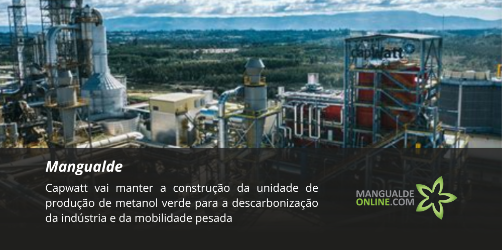 Capwatt mantém construção da unidade em Mangualde, mas projeto avança fora do PRR