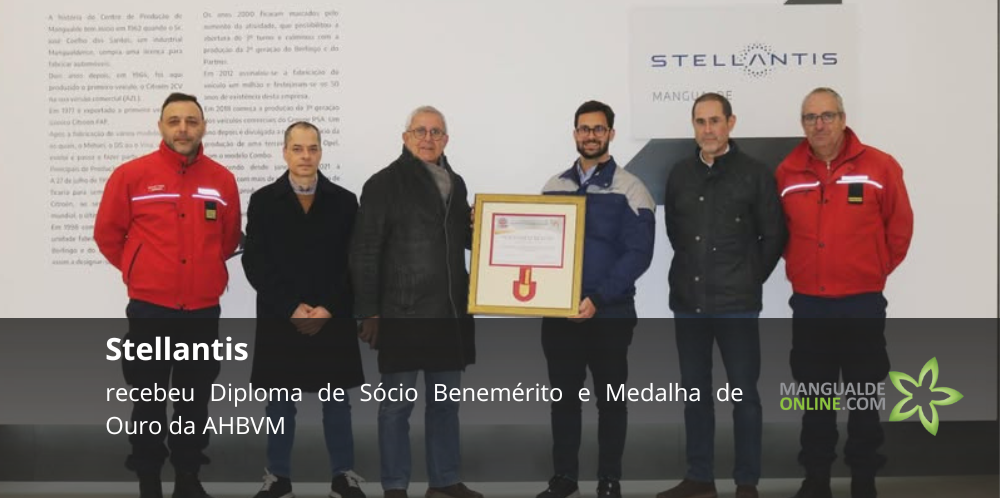 Stellantis distinguida com Diploma de Sócio Benemérito e Medalha de Ouro da AHBVM