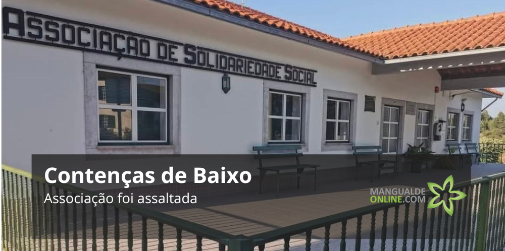 Associação de Contenças de Baixo assaltada durante a madrugada; GNR deteve um suspeito